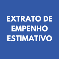 EXTRATO DE EMPENHO ESTIMATIVO